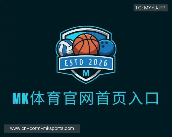 发现MK体育官网首页入口